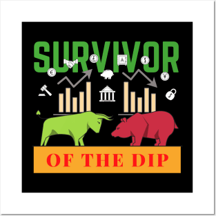 Survivor Of The Dip Posters and Art